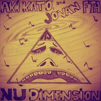 Aki Kato and Jovan FTA - Nu Dimension (2015)