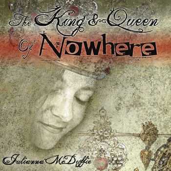 Julianna McDuffie - The King & Queen of Nowhere (2014)