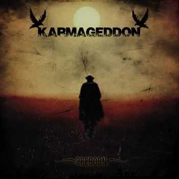 Karmageddon - Preborn (2015)
