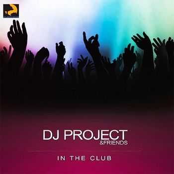 DJ Project - In The Club (2009) DJ Project - In The Club (2009)