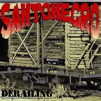 Santonegro - Derailing 2015