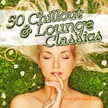 50 Chillout & Lounge Classics (2015)