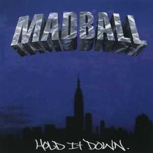 Madball - Hold It Down (2000)