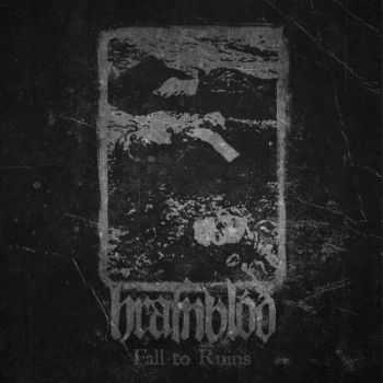 Hrafnblóð - Fall To Ruins (2015) Hrafnblóð - Fall To Ruins (2015)