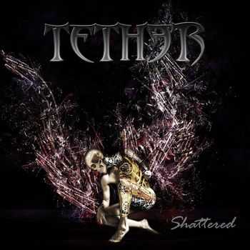 Tether - Shattered [EP] (2014)