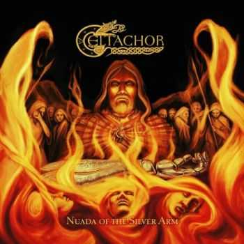 Celtachor - Nuada Of The Silver Arm (2015)