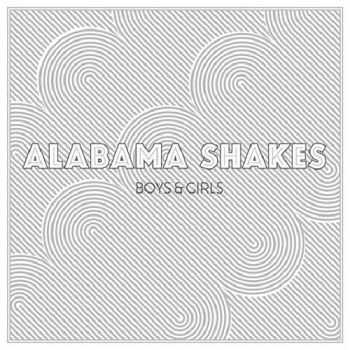 Alabama Shakes - Boys & Girls (Japan Edition) (2012) Alabama Shakes - Boys & Girls (Japan Edition) (2012)
