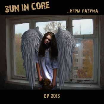 Sun In Core -   [EP] (2015)