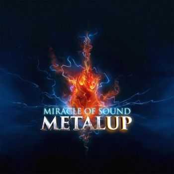 Miracle Of Sound - Metal Up (2015)