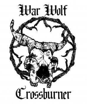 War Wolf / Crossburner - Split (2014)
