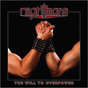 Nightmare - The Will To Overpower (2015) Nightmare - The Will To Overpower (2015)