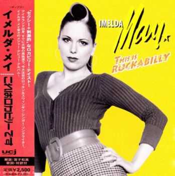 Imelda May - This Is Rockabilly 2015