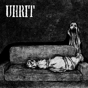 Uhrit - EP (2013) Uhrit - EP (2013)