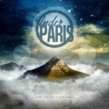 Under Paris - Transitions (2015) Under Paris - Transitions (2015)