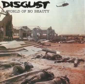 Disgust - A World Of No Beauty (1996)