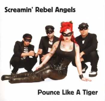 Screamin' Rebel Angels - Pounce Like A Tiger (EP) 2011