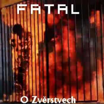 FATAL - O Zv&#283;rstvech (DEMO 2015)