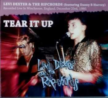 Levi Dexter  & The Ripchords - Tear It Up' 1980 (2005)