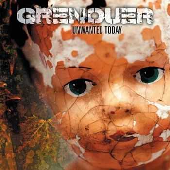 Grenouer - Unwanted Today (2015) Grenouer - Unwanted Today (2015)