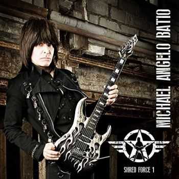 Michael Angelo Batio - Shred Force 1 (The Essential Mab) (2015) Michael Angelo Batio - Shred Force 1 (The Essential Mab) (2015)