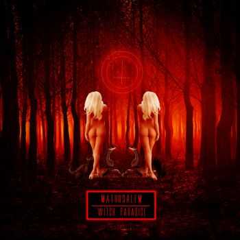 MATHUSALEM - Witch Paradise Ep (2015) MATHUSALEM - Witch Paradise Ep (2015)