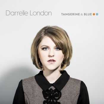 Darrelle London - Tangerine & Blue (2015)