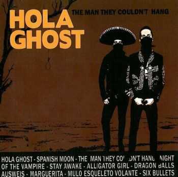 Hola Ghost - The Men They Couldn't Hang 2009