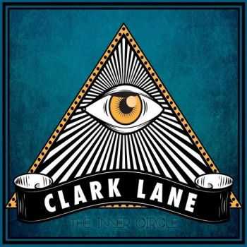 Clark Lane - The Inner Circle (2015)