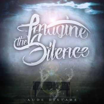 Imagine the Silence - Aude Distare (2015)