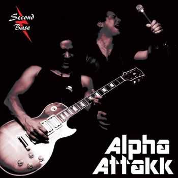 Alpha Attakk - Second Base (2015)