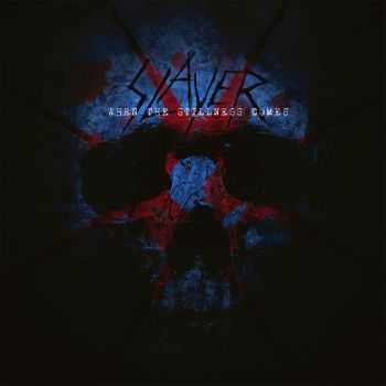 Slayer-When the Stillness Comes(Single2015)