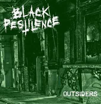 Black Pestilence - Outsiders (2015) Black Pestilence - Outsiders (2015)