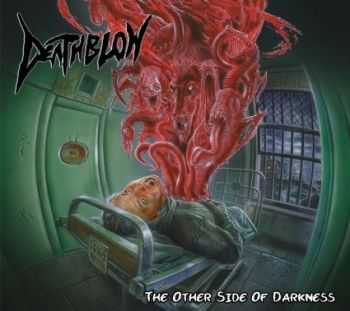 Deathblow - The Other Side of Darkness(ep 2015)