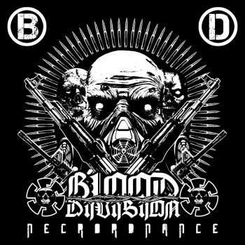 BLOOD DIVISION - Necrordnance, EP (2012) BLOOD DIVISION - Necrordnance, EP (2012)