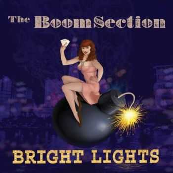 The Boom Section - Bright Lights (2015) The Boom Section - Bright Lights (2015)