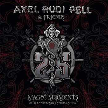 Axel Rudi Pell - Magic Moments. 25th Anniversary Special Show (2015) Axel Rudi Pell - Magic Moments. 25th Anniversary Special Show (2015)