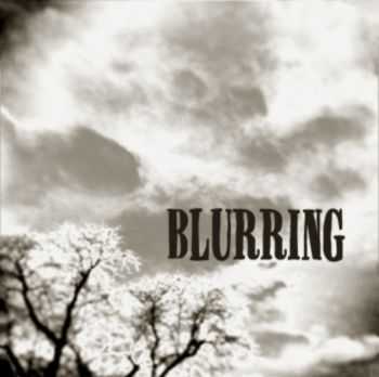 Blurring - s/t (2015) Blurring - s/t (2015)
