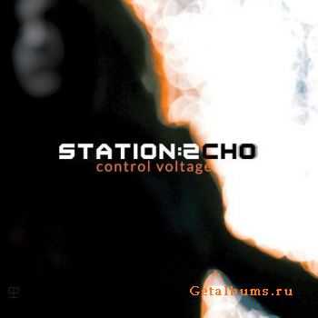 Station Echo - Control Voltage (2014)