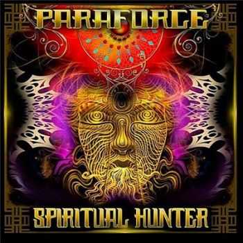 Paraforce - Spiritual Hunter (2015)