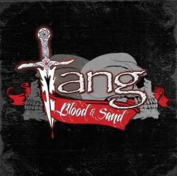 Tang - Blood & Sand (2015)