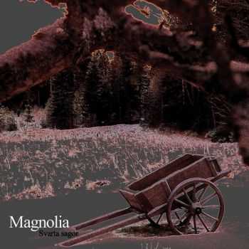 Magnolia - Svarta Sagor (2015)