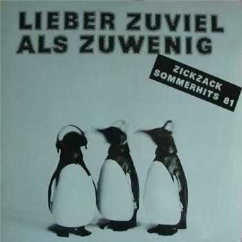 VA - Lieber Zuviel Als Zuwenig Zickzack Sommerhits 81 (1981)