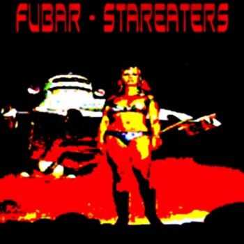 Fubar - Stareaters (2015)