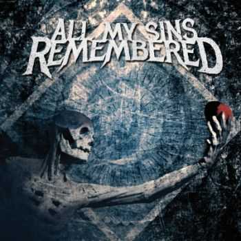 All My Sins Remembered - All My Sins Remembered (2015)