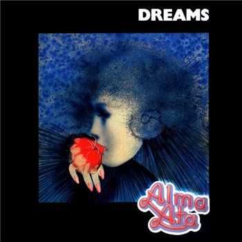 Alma Ata - Dreams (1979)