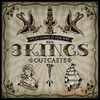 The 3 Kings - Outcasts (2015)