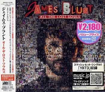 James Blunt - All the Lost Souls (Japan Edition) (2007) James Blunt - All the Lost Souls (Japan Edition) (2007)