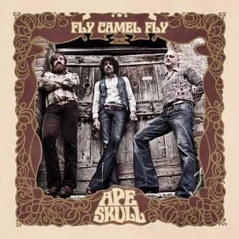 Ape Skull - Fly Camel Fly (2015) Ape Skull - Fly Camel Fly (2015)