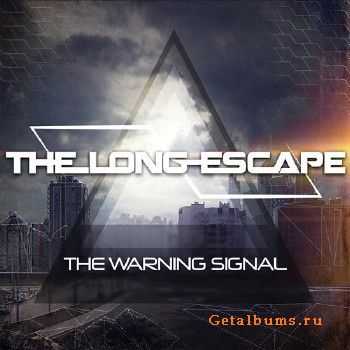 The Long Escape - The Warning Signal (2015) The Long Escape - The Warning Signal (2015)