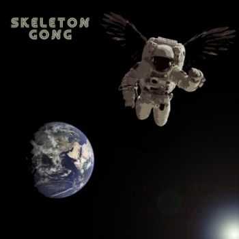 Skeleton Gong - For The World Is Hollow And I Have Touched The Sky (2015) Skeleton Gong - For The World Is Hollow And I Have Touched The Sky (2015)